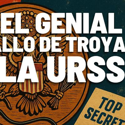 CABALLO DE TROYA RUSO: EL INCREÍBLE INVENTO DE ESPIONAJE SOVIÉTICO CABALLO DE TROYA RUSO: EL INCREÍBLE INVENTO DE ESPIONAJE SOVIÉTICO