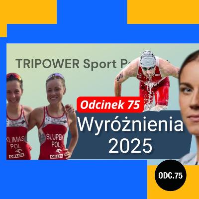 Wyróżnienia 2025, czyli kto tworzył historię triathlonu w mijającym roku
