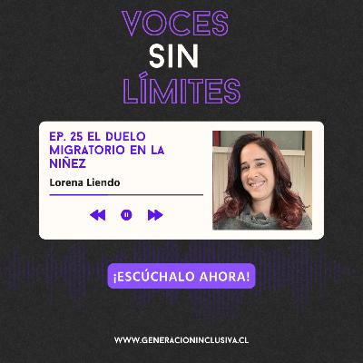 VOCES SIN LIMITES - Lorena Liendo