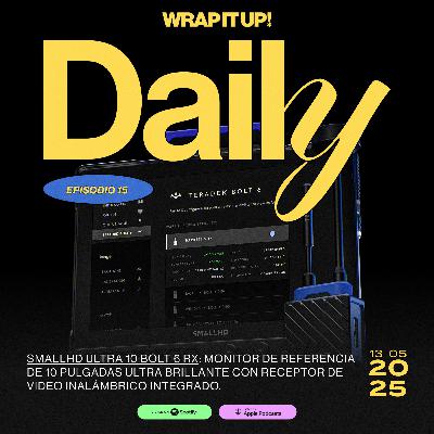 SmallHD Ultra 10 RX, Maxima MicroFocus, FX3a, Pearla 2.2.1 y más