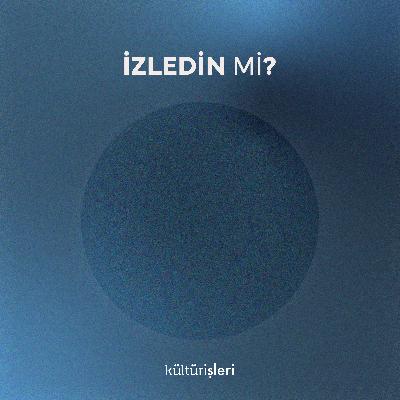 •3 İzledin Mi? | Ne İzlesem Sorunsalı ve Algoritmalar •3 İzledin Mi? | Ne İzlesem Sorunsalı ve Algoritmalar