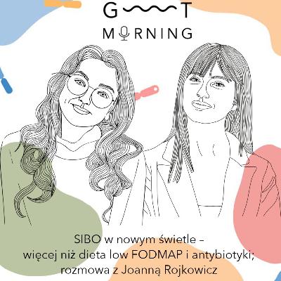 SIBO w nowym świetle - więcej niż dieta LOW FODMAP i antybiotyki [Rozmowa z Asią Rojkowicz]