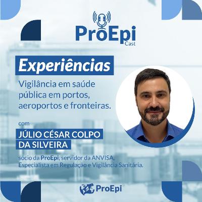 ProEpi Cast - Experiências - Vigilância em saúde pública em portos, aeroportos e fronteiras