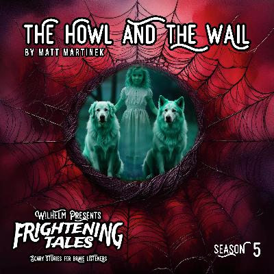 The Howl and the Wail