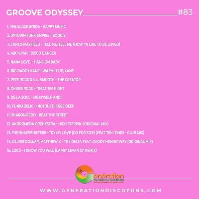Groove Odyssey #83 - Uptown Funk Empire | Funkadelic | Kiki Gyan | De La Soul & more