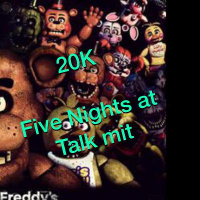 20K Special Part 3 Fnaf 1 20K Special Part 3 Fnaf 1