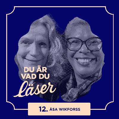 12. Åsa Wikforss