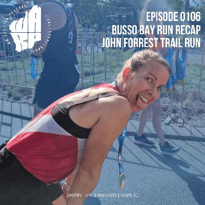 Episode 106 | Busso Bay Run Recap | WAMC John Forrest Run