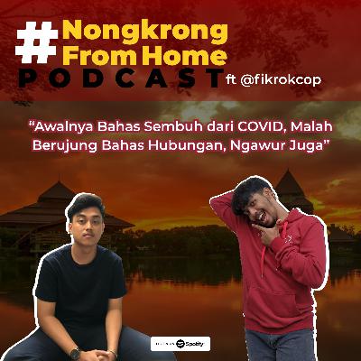 Episode 14 - Awalnya Bahas Sembuh dari COVID, Malah Berujung Bahas Hubungan, Ngawur Juga (ft @fikrokcop) Episode 14 - Awalnya Bahas Sembuh dari COVID, Malah Berujung Bahas Hubungan, Ngawur Juga (ft @fikrokcop)