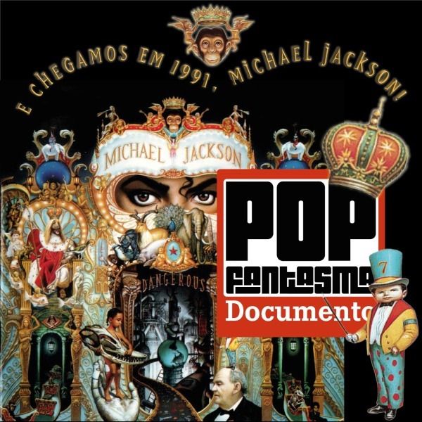 PFD #21: E chegamos em 1991, Michael Jackson!