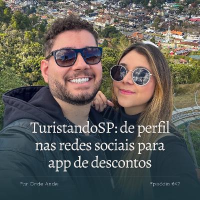 TuristandoSP: de perfil nas redes sociais para app de descontos #42