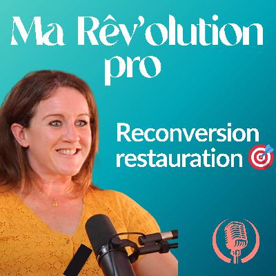 Reconversion dans la restauration: Elle quitte un job confortable pour réaliser son rêve