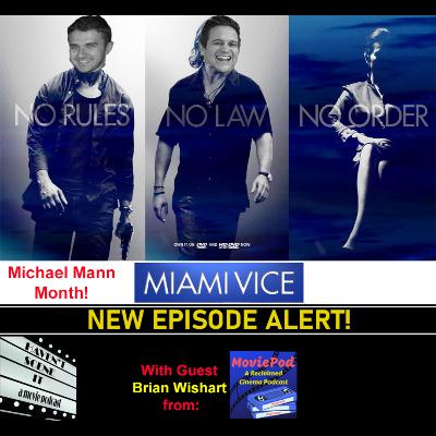 Miami Vice with guest Brian Wishart Miami Vice with guest Brian Wishart