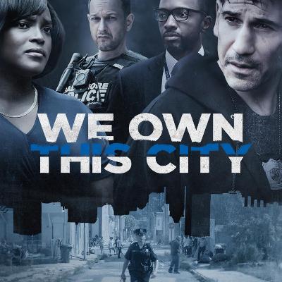 US 50 - La BALTIMORA di We Own This City