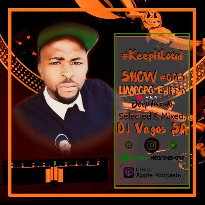#KeepItLoud SHOW #005 Deep Inside - Limpopo EDITION #KeepItLoud SHOW #005 Deep Inside - Limpopo EDITION
