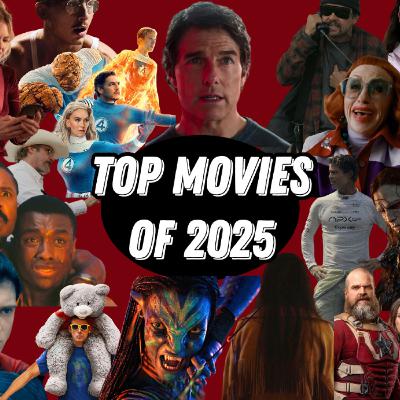 The Best Movies of 2025 | *SPOILERS