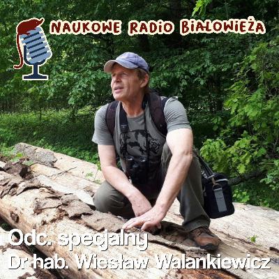Historia ornitologa (dr hab. Wiesław Walankiewicz)