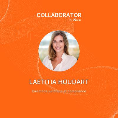 LAËTITIA HOUDART, avocate pendant 11 ans devenue directrice juridique & compliance