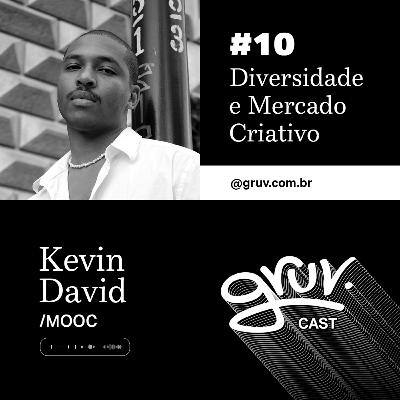 #GruvCast 10 - Diversidade e Mercado Criativo