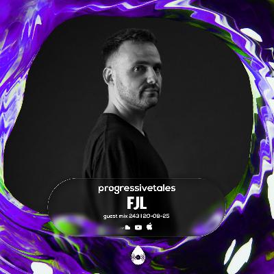 243 Guest Mix I Progressive Tales with FJL