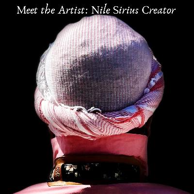 Meet the Artist: Nile Sirius Creator