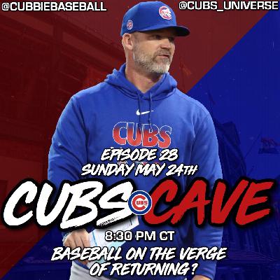 Episode 28- Baseball on the Verge of Returning? Episode 28- Baseball on the Verge of Returning?