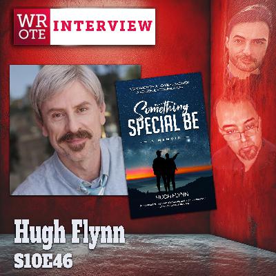 S10Ep46: Hugh Flynn Interview