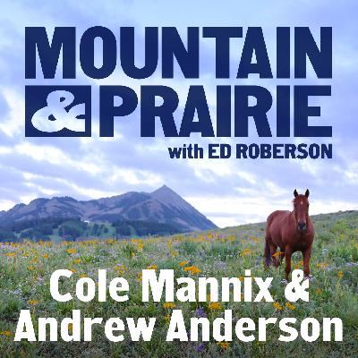 Cole Mannix & Andrew Anderson – The Hard Work of Building a Better Food System