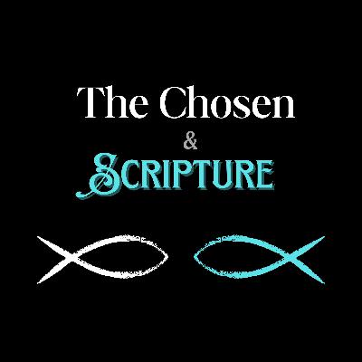 The Chosen Season 5 & Scripture: The Triumphal Entry and Palm Sunday