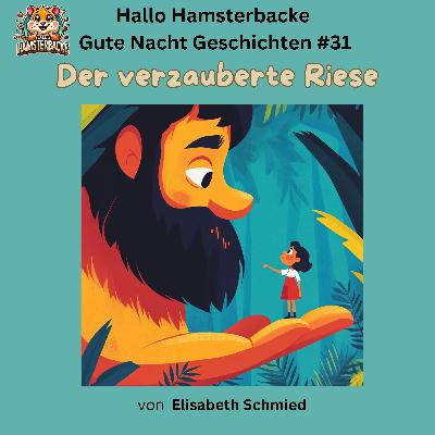 Der verzauberte Riese Der verzauberte Riese