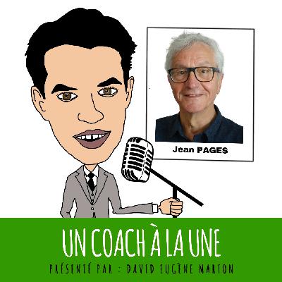 Un Coach À La Une® N°25 : Coacher avec l'Appreciative Inquiry / Jean PAGES