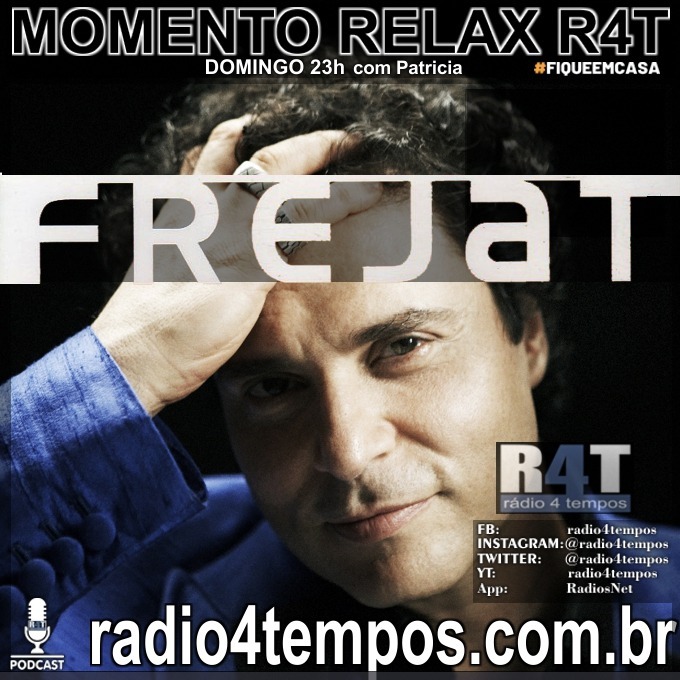 Rádio 4 Tempos - Momento Relax - Frejat