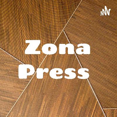 Zona Press Episodio 1 Zona Press Episodio 1