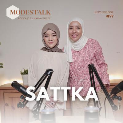 Ep. 77 SATTKA Jadi Best-Selling Pashmina & Ciput di TikTok Shop