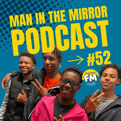 Echnaton FM Podcast #52: Man in the mirror