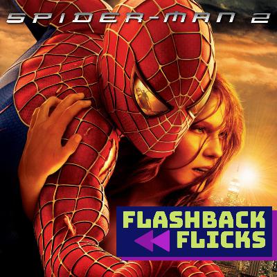 Spider-Man 2 (2004) Movie Review | Flashback Flicks Podcast Spider-Man 2 (2004) Movie Review | Flashback Flicks Podcast