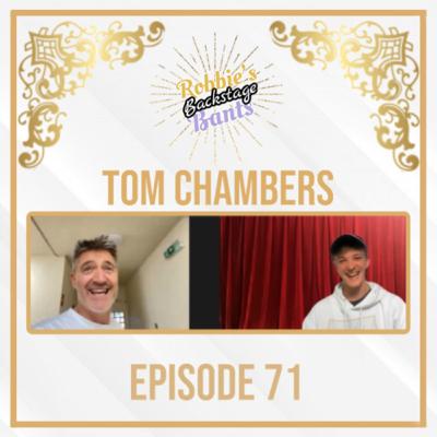 Backstage Bants with Tom Chambers