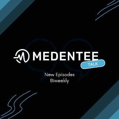 🎙️ Medentee Talk: Photogrammetry in Dentistry with Adrián Hernandez