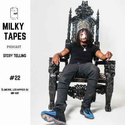 STORYTELLINF #22 Slimerre, les hippies du Hip Hop