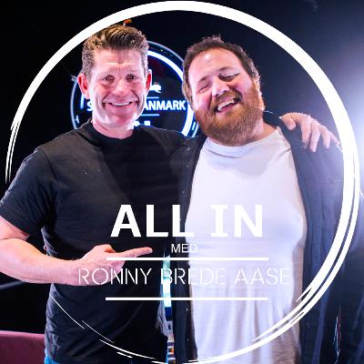Ep. 28: ALL IN med Ronny Brede Aase
