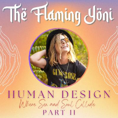 Human Design :: Where Sex + Soul Collide, Pt II (w/ Taylor Khoury) Human Design :: Where Sex + Soul Collide, Pt II (w/ Taylor Khoury)