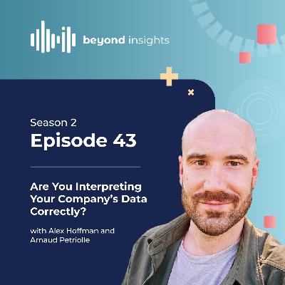 Are You Interpreting Your Company’s Data Correctly?