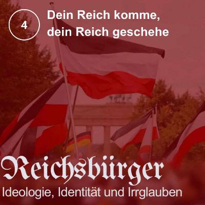4. Dein Reich komme, dein Reich geschehe 4. Dein Reich komme, dein Reich geschehe