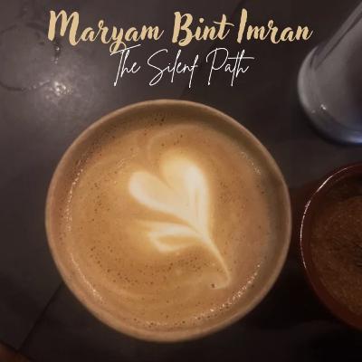 Maryam Bint Imran - Woman Of Jannah Maryam Bint Imran - Woman Of Jannah
