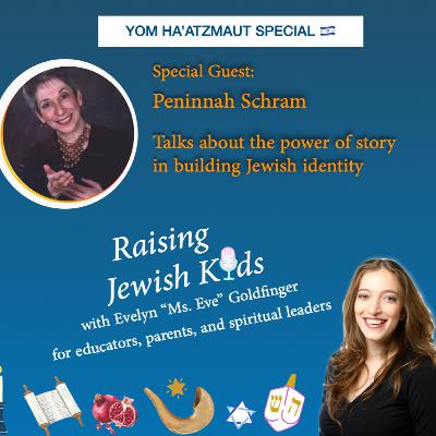 The power of story in building Jewish Identity with Peninnah Schram & Yom Ha'Atzmaut Special