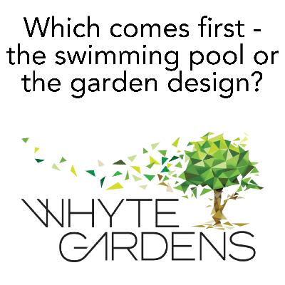 Which comes first, the pool or the garden design? Which comes first, the pool or the garden design?