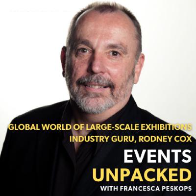 Global World of Large-Scale Exhibition with Industry Guru, Rodney Cox, Delaro Global World of Large-Scale Exhibition with Industry Guru, Rodney Cox, Delaro