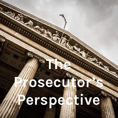Law Enforcement Council Officer Re-certification Training (POST Sections 212 & 212A)- The Prosecutor's Perspective