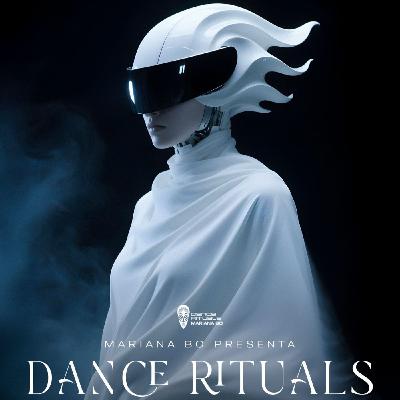 Dance Rituals 368 (Agosto 17, 2025)