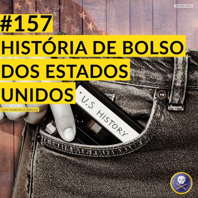 #História Pirata 157 - História de Bolso dos EUA #História Pirata 157 - História de Bolso dos EUA